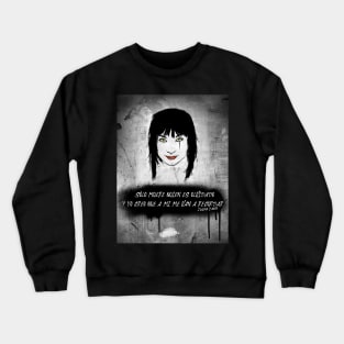 Zulema Zahir Quote Crewneck Sweatshirt